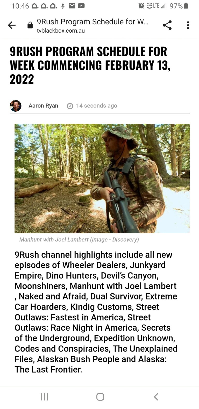 For all my friends down under, 9 Rush will be airing the season finale of season 1 of Manhunt Tuesday at 8:30. TuneIn!