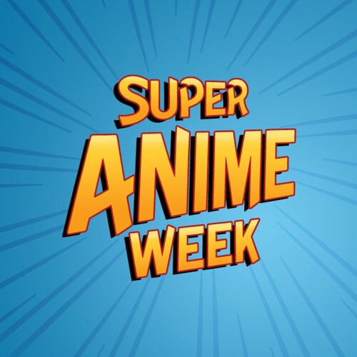 Super Anime Week has Begun, Shop great deals now! and Check our social all week for Deals, Reveals, ...