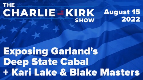 The Charlie Kirk Show is LIVE on Salem Radio Stations across the country and broadcasting live on Real America's Voice, with a deep dive into who is really pulling the strings at the DOJ. In the second hour, Kari Lake and Blake Masters join Charlie LIVE in studio to take a look back on everything that happened last night in Phoenix for the Turning Point Action Unite & WIN Rally.   

SUBSCRIBE to The Charlie Kirk Show Podcast:  http://apple.co/2VCxGsh

--