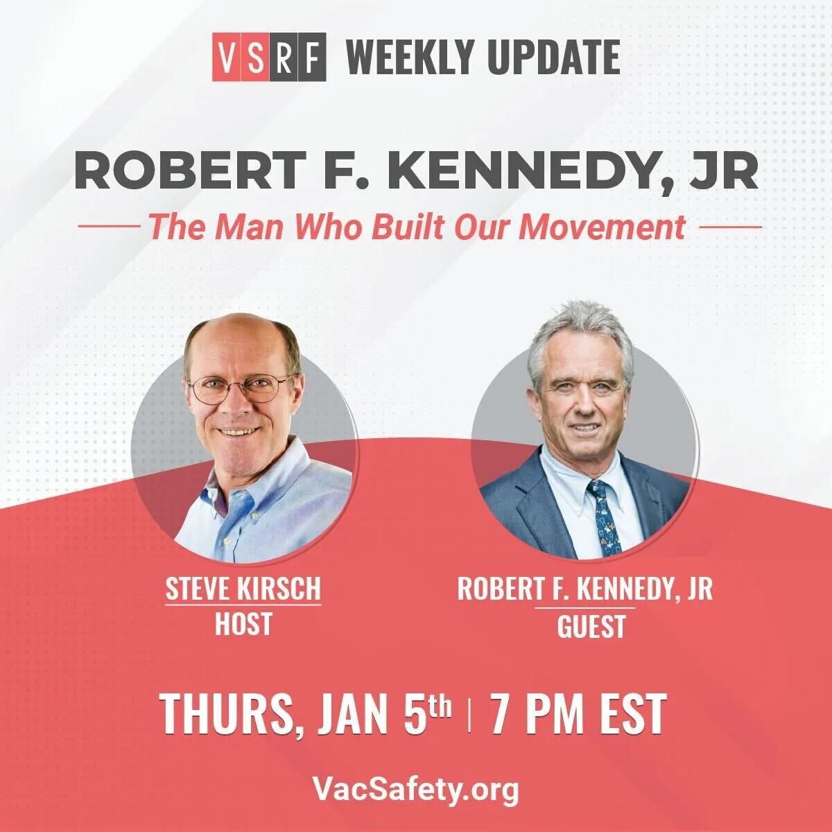 We are honored & thrilled that the VSRF Weekly Update's first guest of 2023 is Robert F. Kennedy Jr, the founder of Children's Health Defense.
Join us this Thursday January 5
7pm Eastern / 4pm Pacific
Register at VacSafety.org