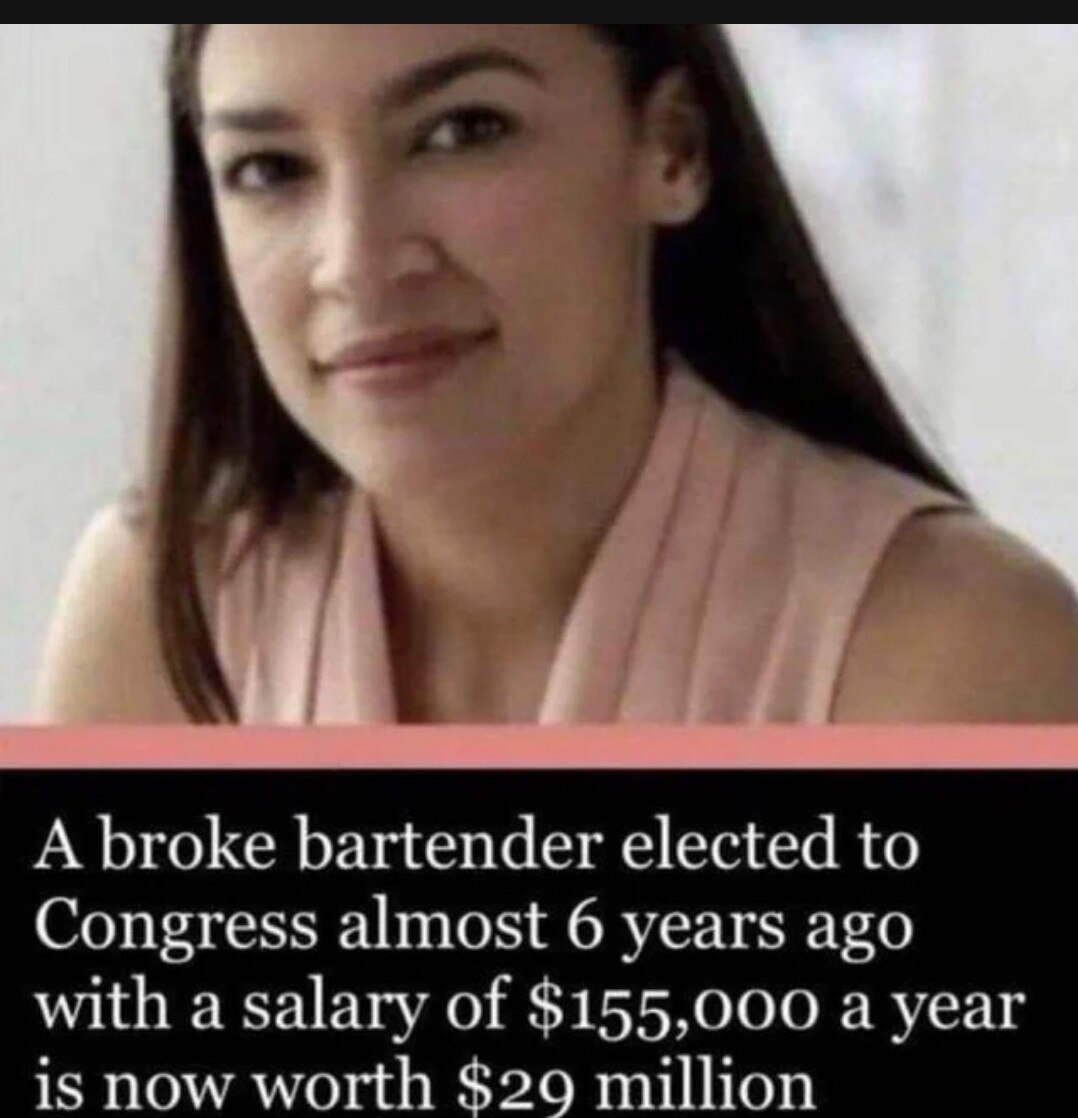 Communism been very very good to comrade AOC. $29 million