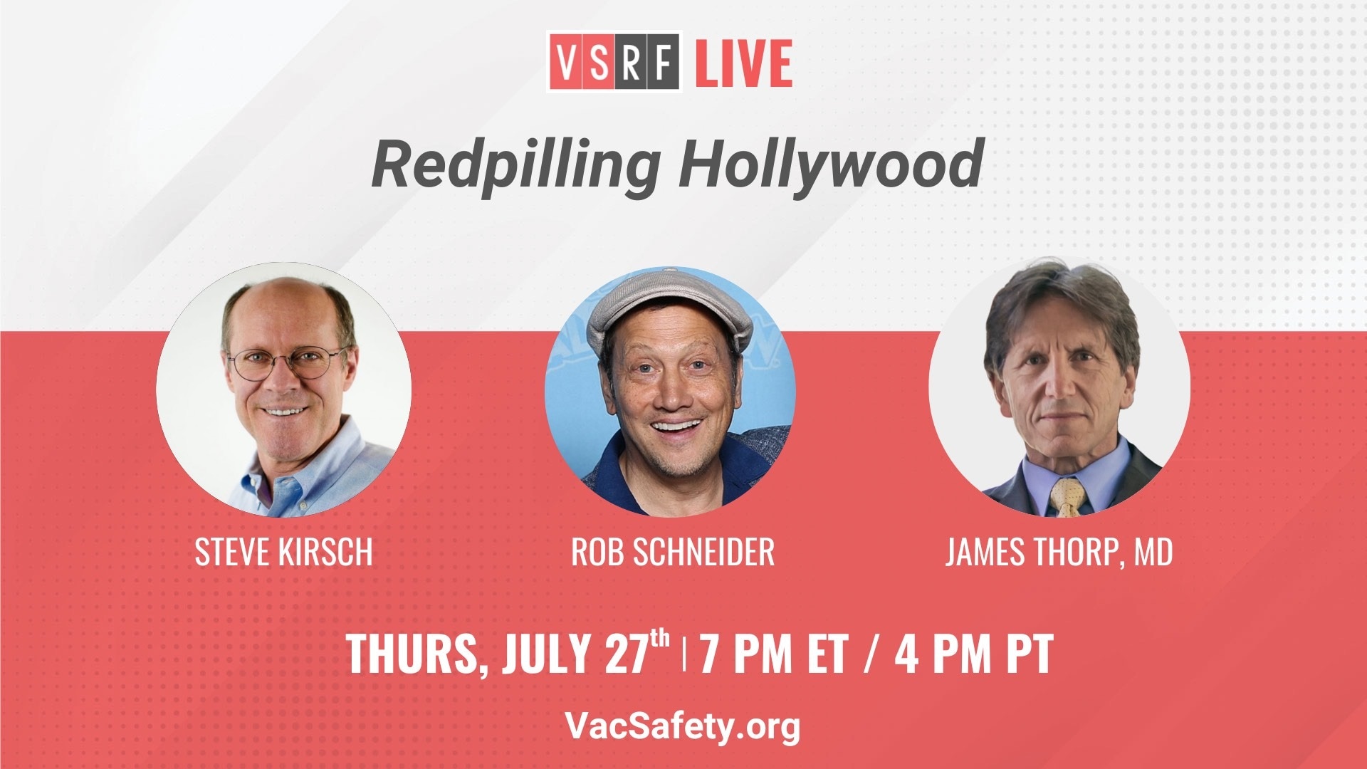 Rob Schneider tomorrow on VSRF LIVE! The legendary comic joins Steve Kirsch to talk about the Covid-19 jabs & being redpilled in Hollywood.  Also Dr. James Thorp, MD from The Wellness Company

Tomorrow, July 27,   
7pm ET | 4pm PT 

Register now at VacSafety.org