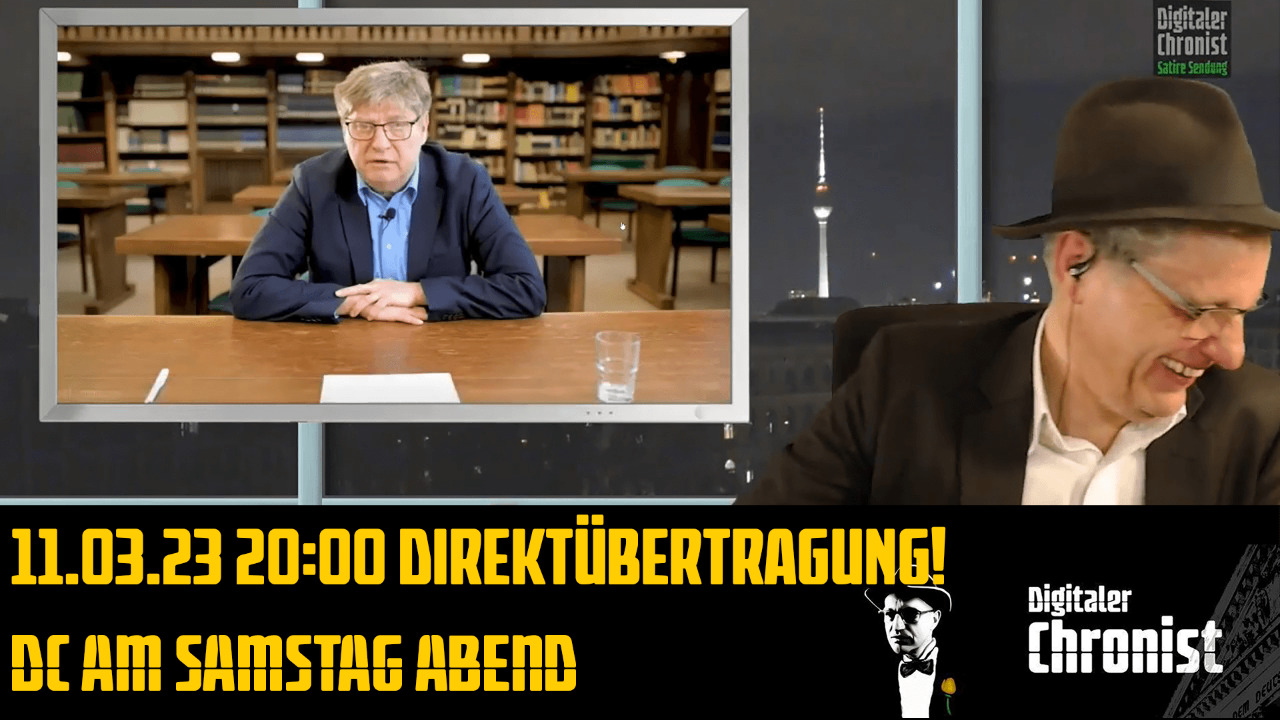 Aufzeichnung vom 11.03.23 Direktübertragung! DC am Samstag Abend