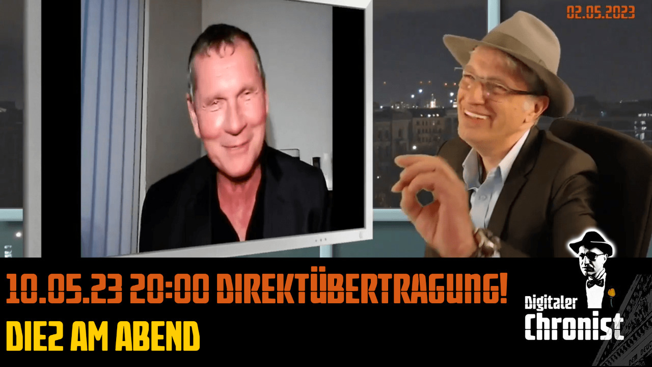 Aufzeichnung vom 10.05.23 20:00 Direktübertragung! Die2 am Abend
