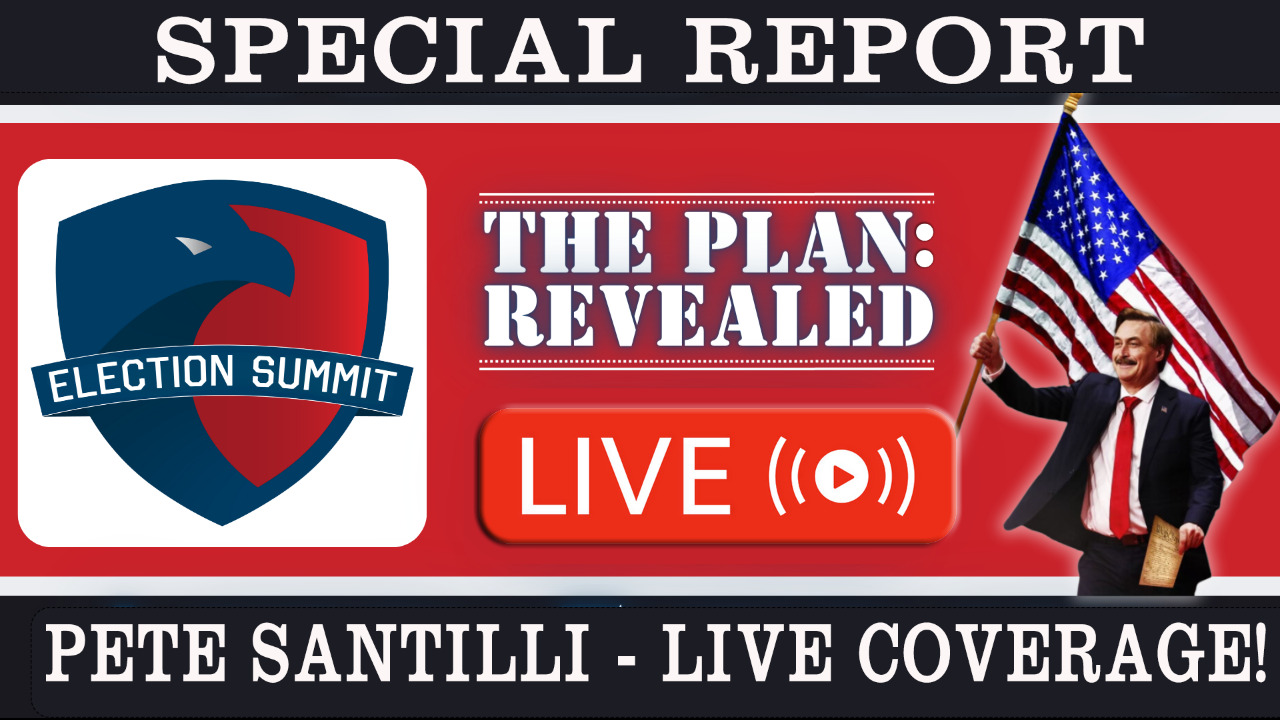 Pete Santilli LIVE @Election Crime Summit  #3644 8.17.23@8AM- The Moment We’ve All been Waiting For