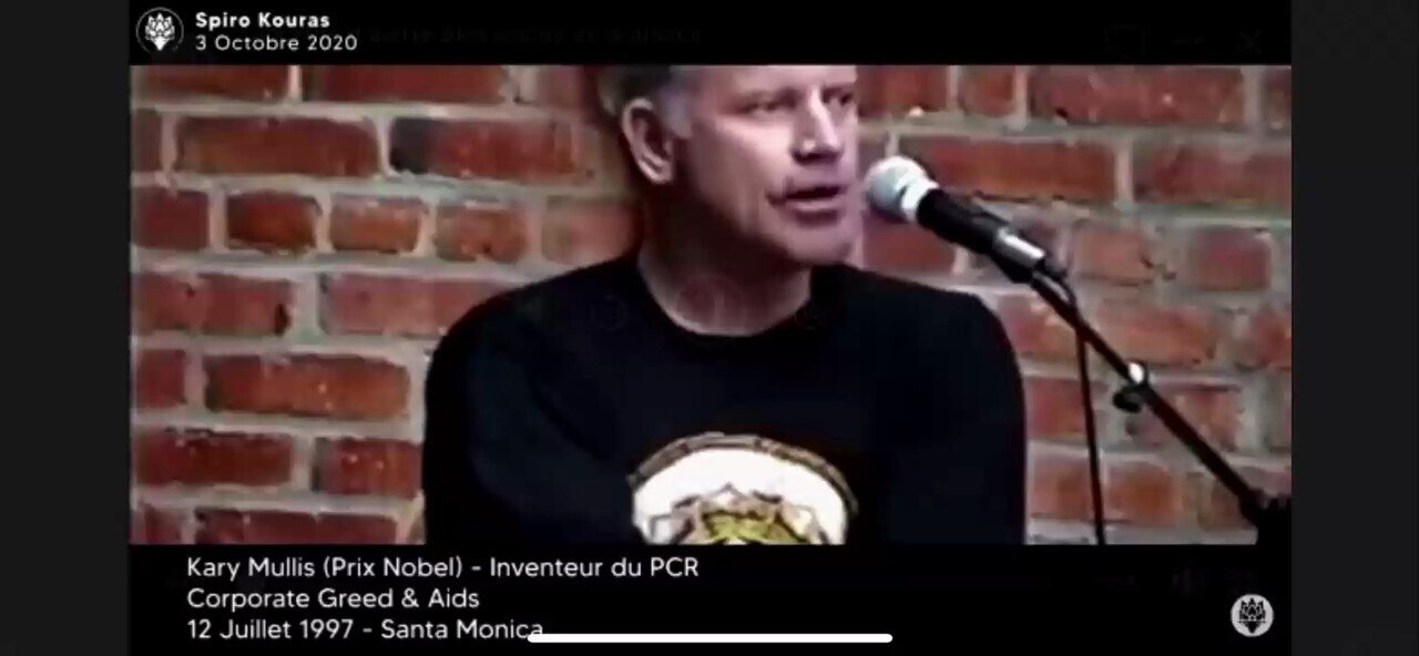 Pour KARY MULLIS, l’inventeur du test PCR lui-même dit qu’il ne devrait pas être utilisé pour un tes...