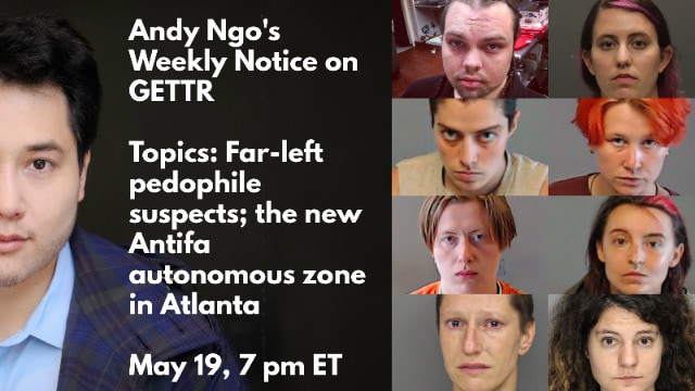Andy Ngo's Weekly Notice