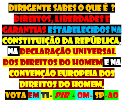 MANIFESTAÇÃO PIR DIÁRIA
DIREITOS LIBERDADES GARANTIAS ESTABELECIDOS E JURADOS NA CRP DUDH CEDH
DIA O...