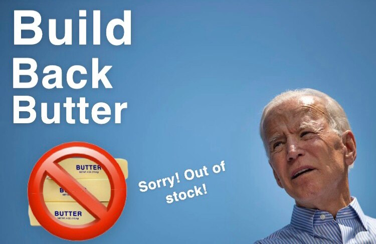 Don’t worry, the economy is doing great! #BuildBackButter #economy 
