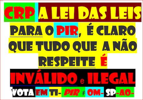 PIR SPEL TODAS AS LEIS QUE NÃO RESPEITEM CRP-3 SÃO ILEGAIS 
E INVÁLIDAS
SERÁ IMPLEMENTADA A LEI DAS LEIS EM TODAS AS SITUAÇÕES E CLARO A LEI 34/87 PARA GARANTIR CUMPRIMENTO
ASSIM ACABA A CORRUPÇÃO
E VIVERÁ LIBERDADE HONESTIDADE VERDADE RESPEITO
ESCRITORES INVENTIVOS FARÃO HISTÓRIAS AOS QUADRADINHOS PARA CRIANÇAS POIS INVENTIVOS COMO DEMONSTRARAM AO LONGO DOS ANOS NÃO FALTARÁ IMAGINAÇÃO
reflexão https://gettr.com/post/p1uf6e4da14
LEGALIZAÇÃO 
https://gettr.com/post/p1ujyhi0ebf
https://twitter.com/CARLOSS87130502/status/1581891913782767617