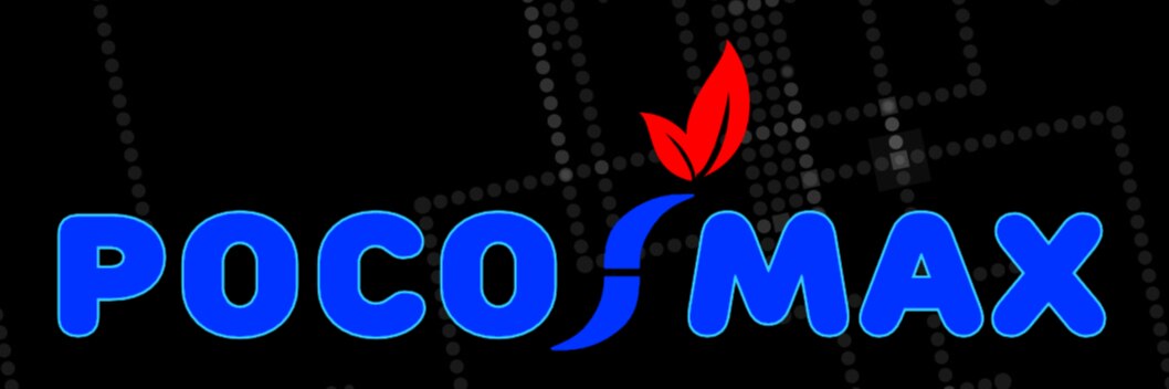 Poco Max Network - News