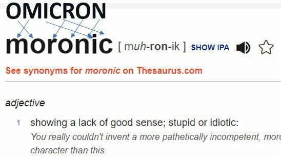 The moronic variant...sounds about right...surely an iq test to see who is stupid enough to fall for it...AGAIN.....