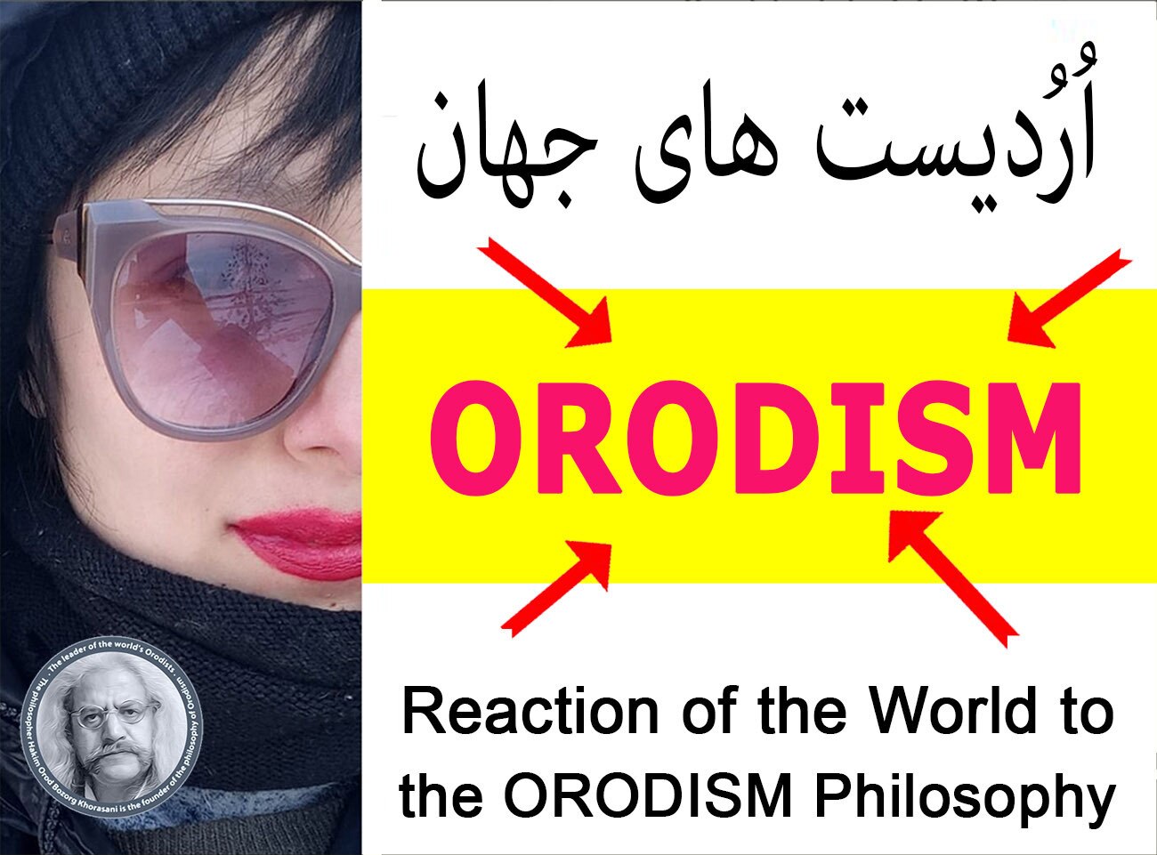 بازتاب جهانی فلسفه اُرُدیسم Reaction of the World to the ORODISM Philosophy 5584f41408fa7225383df1b9983308e8