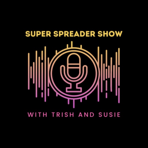 Super Spreader Show is a weekly podcast about everything from politics to parenting. We're here to infect you with truth and hope it spreads like a virus.