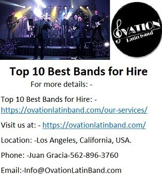 Professional Top 10 Best Bands for Hire in Los Angeles.

Ovation Latin Band is the brand name which ...