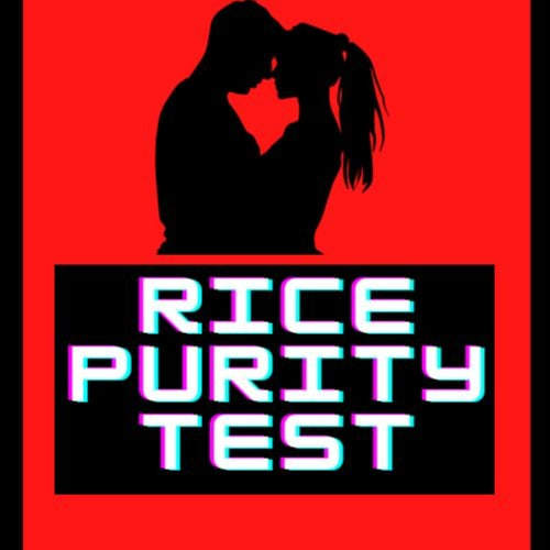 See how "pure" you are by taking the rice purity test.