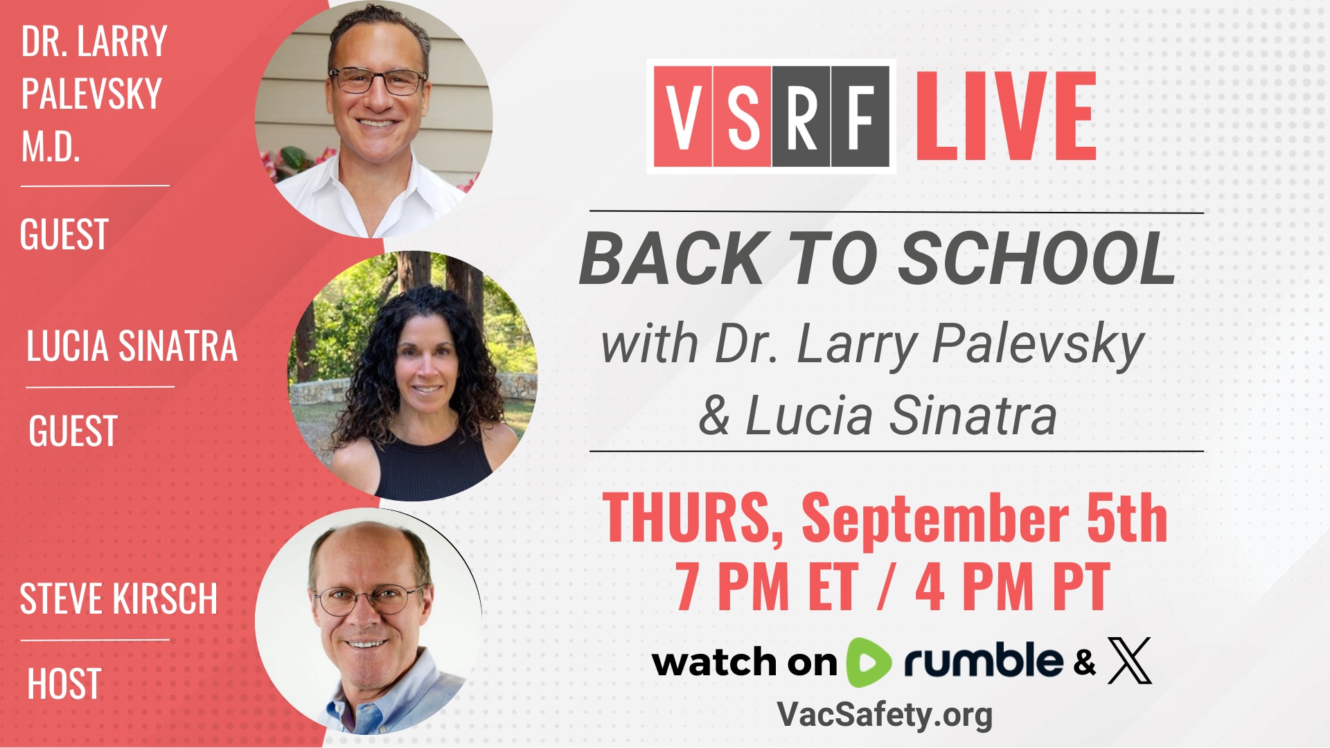 On this week’s VSRF LIVE we’re excited to bring you another essential discussion focusing on critical issues that affect our children. We will be joined by Dr. Larry Palevsky, M.D., a New York State licensed pediatrician, who utilizes a holistic approach to children’s wellness and illness. As the new school year begins, conversations around immunizations are at the forefront, and we’ll get Dr. Palevsky’s take on parental options given his highly informed and alternative perspectives on childhood vaccinations.

Additionally, we are looking forward to speaking with our dear friend Lucia Sinatra @luciasinatra_ from No College Mandates.

Join us on our @rumblevideo or on @X!

https://rumble.com/c/VaccineSafetyResearchFoundation
