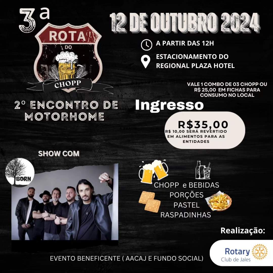 Texto do Rotary Club de Jales:

Vem aí o 3º Rota do Chopp e 2º Encontro de Motorhome!
   
Data: 12 d...
