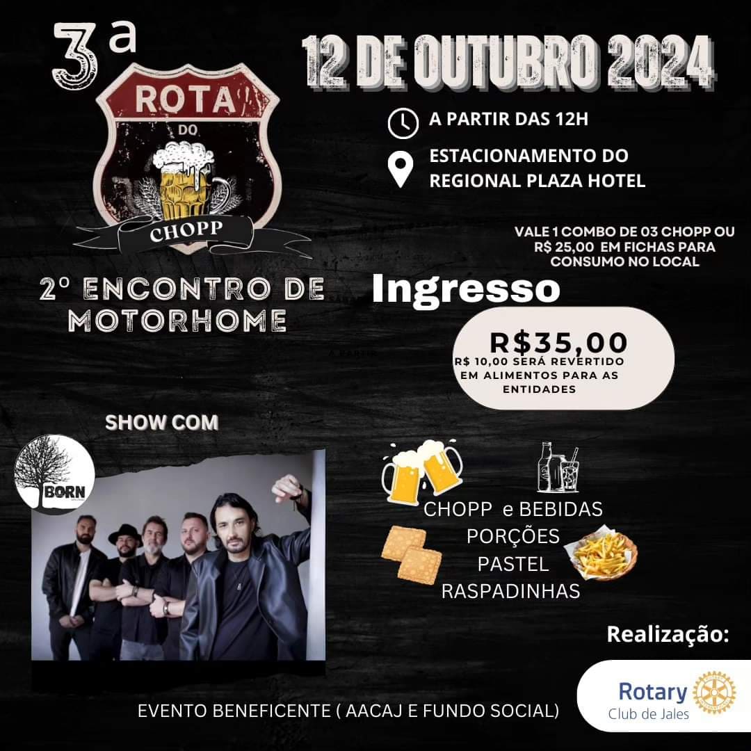 Texto do Rotary Club de Jales:

Vem aí o 3º Rota do Chopp e 2º Encontro de Motorhome!
   
Data: 12 d...