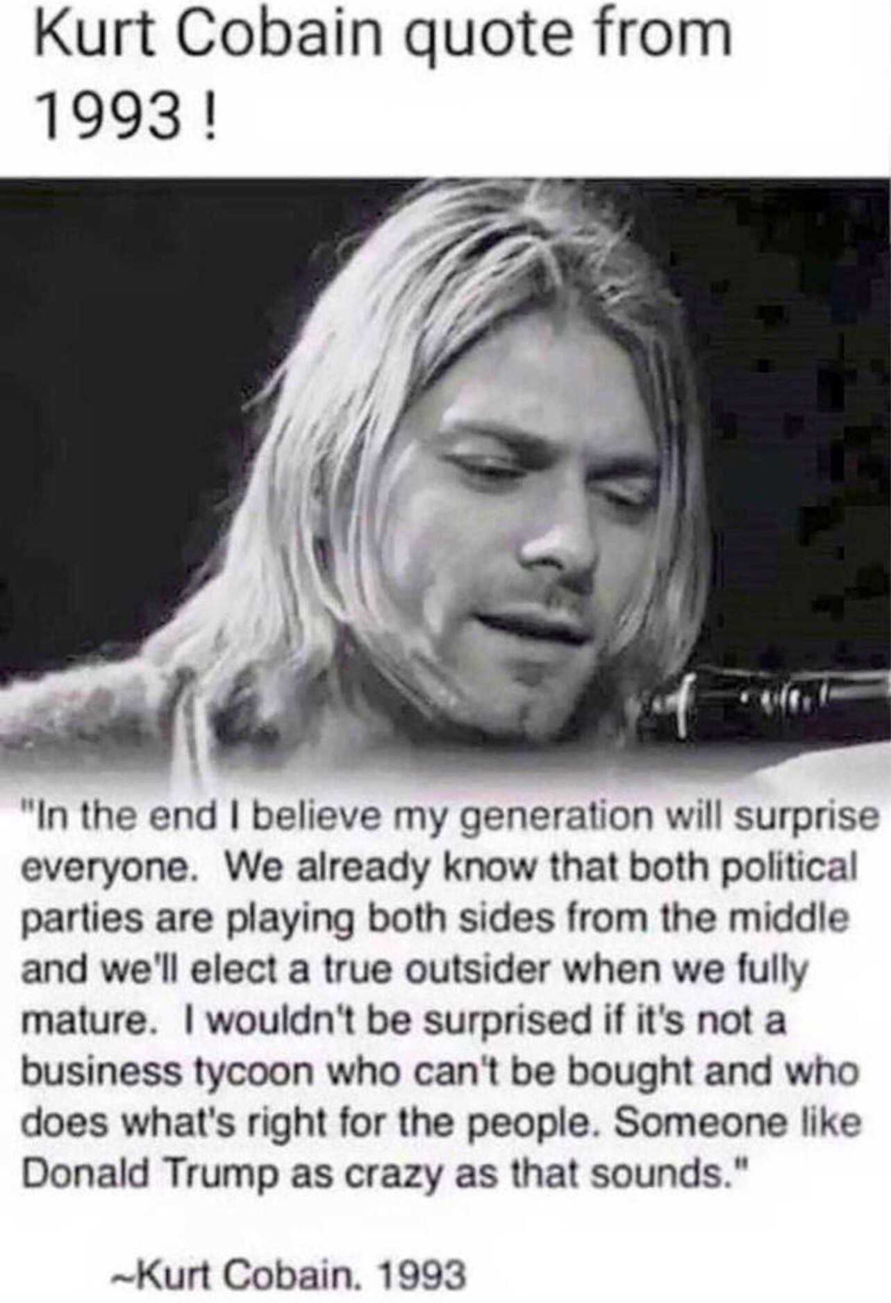 Kurt Cobain spoke out: 

