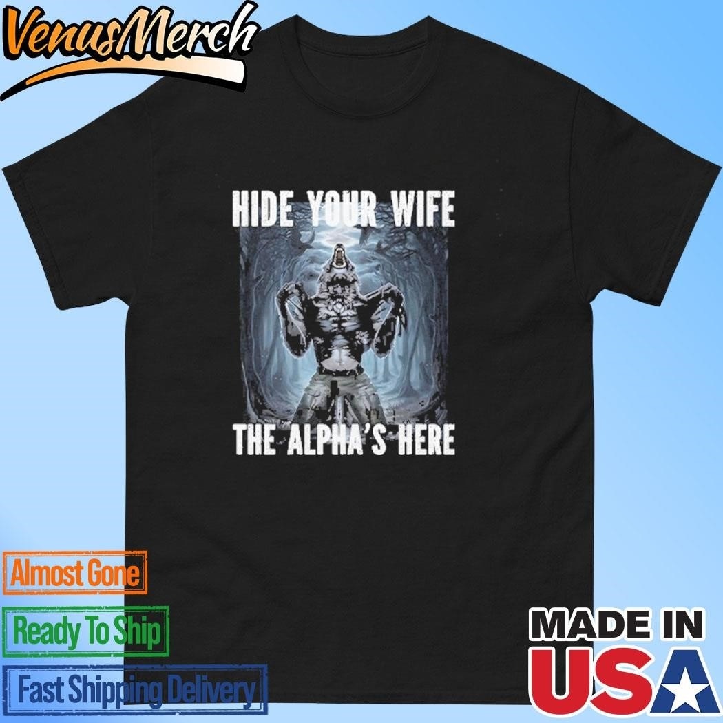 Official Hide Your Wife The Alpha Is Here Werewolf Ripping Meme Shirt
Click here to buy it: https://venusmerch.com/product/official-hide-your-wife-the-alpha-is-here-werewolf-ripping-meme-shirt/
Visit Home page: https://venusmerch.com
In the annals of internet humor, the Hide Your Wife The Alpha Is Here Werewolf Ripping Meme Shirt has emerged as an iconic symbol of sardonic delight and werewolf-themed merriment. This enigmatic garment, adorned with a bold and unmistakable graphic, has become a staple of pop culture, igniting laughter and sparking countless social media interactions.
