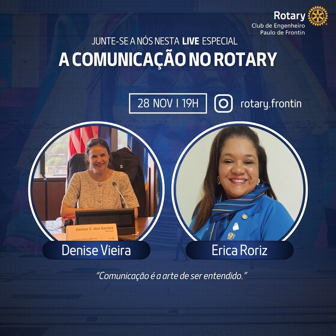 Convite Especial para Nossa Live: A Comunicação no Rotary!

Quinta-feira, 28 de novembro às19h no In...