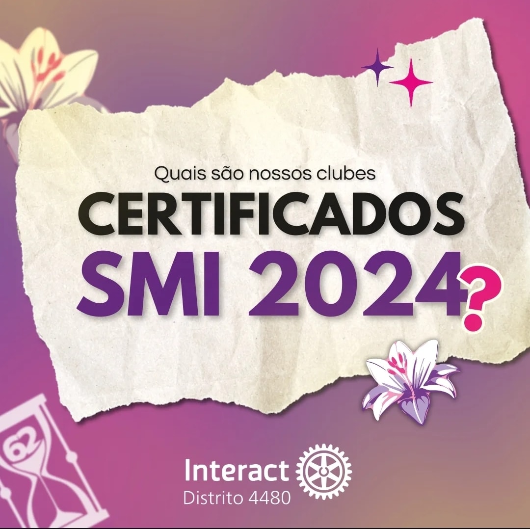 Texto do Interact4480:

CERTIFICADOS DA SMI

Após demonstrarmos o nosso legado de pertencimento e to...