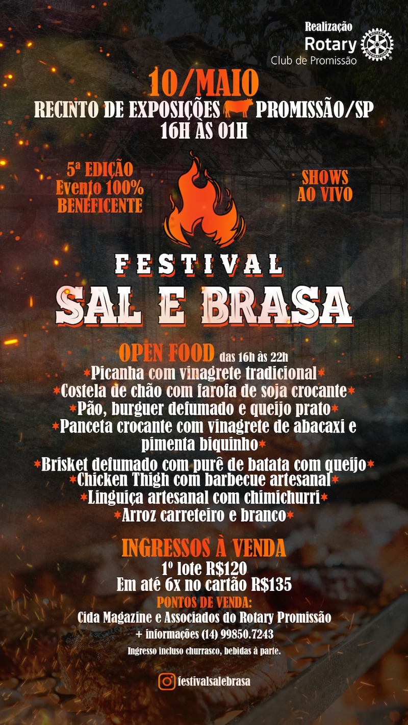 10/maio no Recinto de Exposições em Promissão/SP!

5ª Edição do Festival Sal e Brasa!
Evento 100% be...