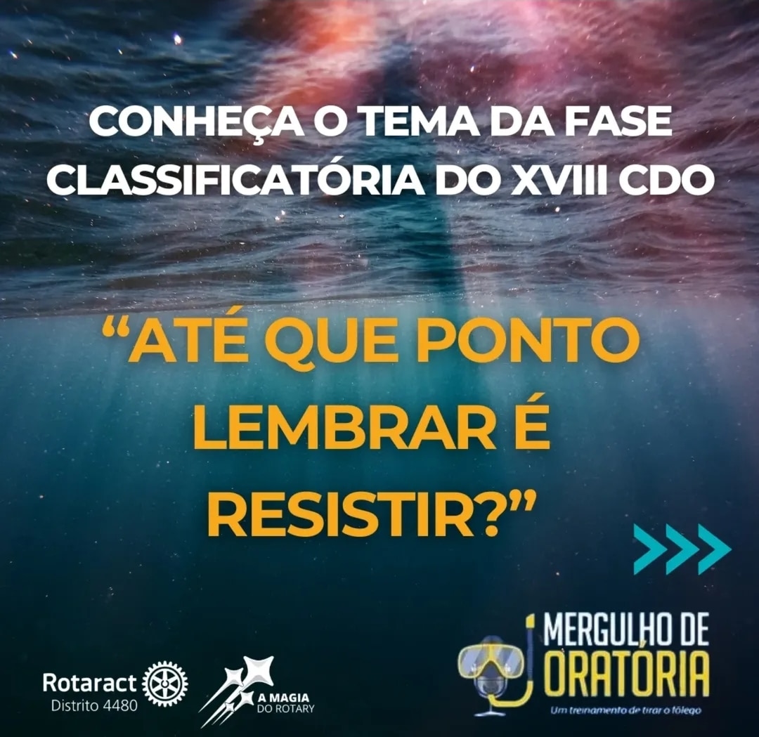Texto do Rotaract 4480:

Conheçam o tema da fase classificatória do XVIII Concurso Distrital de Orat...