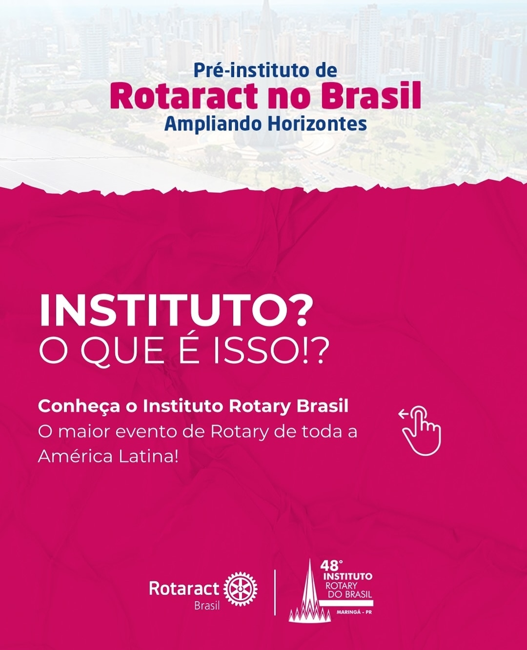 Texto do Rotaract Brasil Oficial:

O 1° Pré-Instituto Rotaract no Brasil: “Ampliando horizontes” aco...