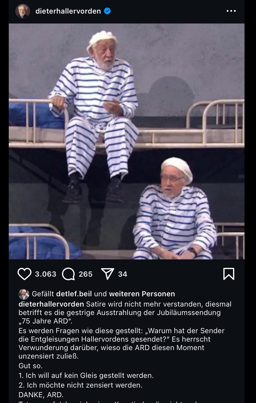 Dieter Hallervorden nimmt auf Instagram Stellung:

„Satire wird nicht mehr verstanden, diesmal betri...