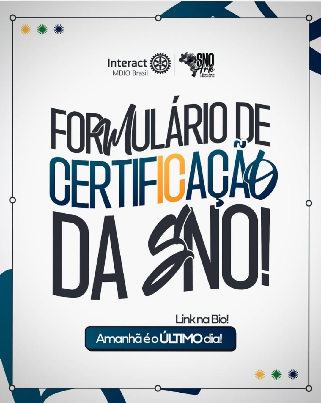 Texto do MDIO Interact Br:

Atenção, Interactianos!

AMANHÃ é o ÚLTIMO DIA para responder o formulár...