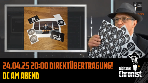 Aufzeichnung vom 24.04.25 Direktübertragung! DC am Abend