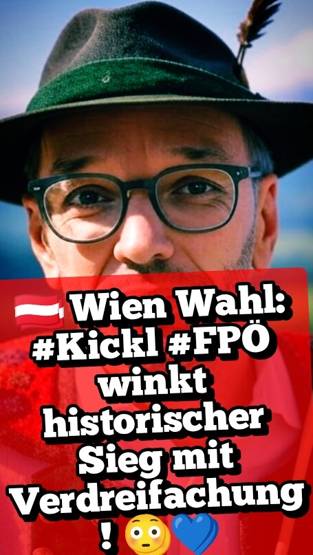 🇦🇹 Wien Wahl: #Kickl #FPÖ winkt historischer Sieg mit Verdreifachung! 😳💙 Video: https://x.com/IgnazBearth/status/1916445757537657184?t=g5LicXE9PH-T6HpN