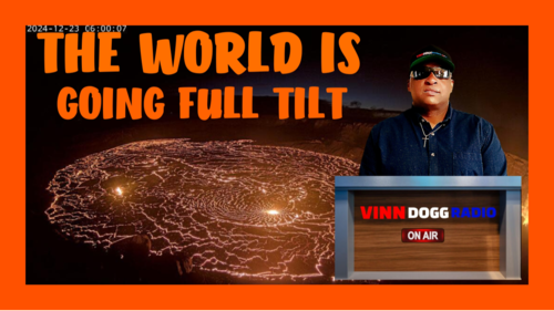 THE WORLD IS GOING FULL TILT