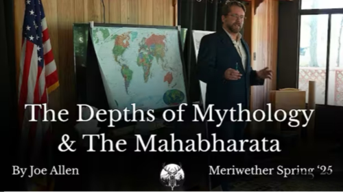 Joe Allen at Meriwether Academy: The Depths of Mythology and the Mahabharata
