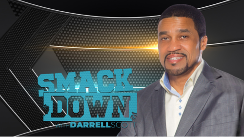 SMACKDOWN WITH DARREL SCOTT - HAPPY MOTHER'S DAY FROM RAV