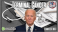 The Big Mig Show 11AM EST Joe Biden Terminal Cancer: