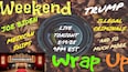 IT'S THE WEEKEND WRAP-UP WITH THE CONSERVATIVE VIEWPOINT LIVE TONIGHT @ 9PM EST.