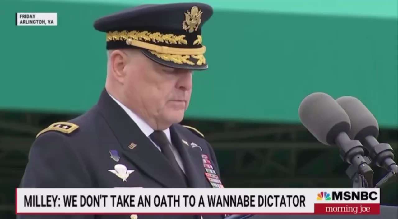 Disgraced Mark Milley said, "We don't take an oath to a king... or a tyrant... or a dictator... or a...