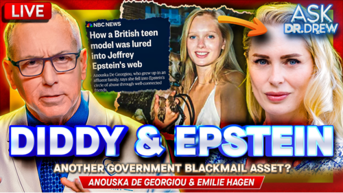 Epstein Accuser Anouska de Georgiou: Was Diddy A CIA Blackmail Asset? w/ Emilie Hagen – Ask Dr. Drew