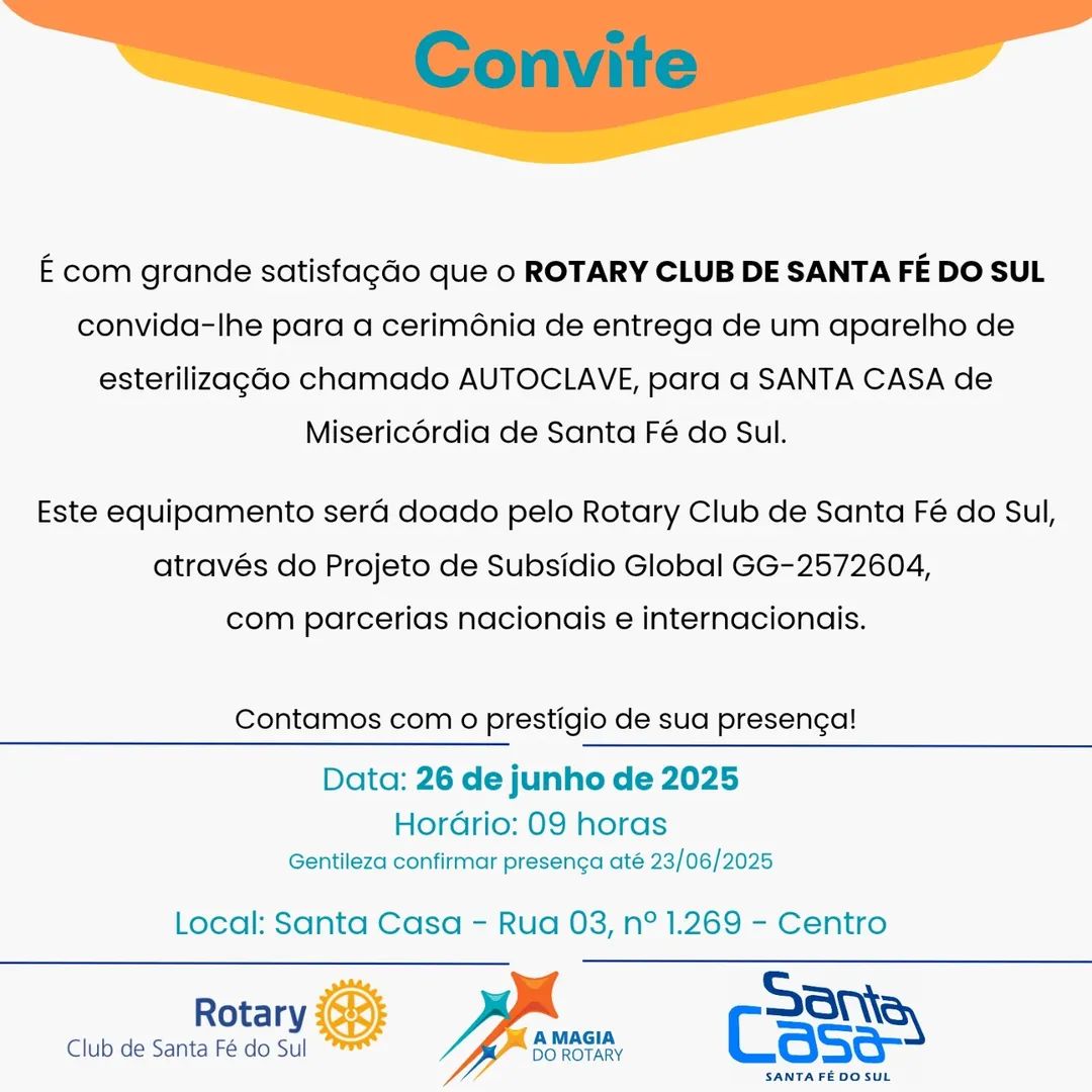 Rotary Club de Santa Fé do Sul realizará cerimônia de entrega de um aparelho de esterilização chamad...