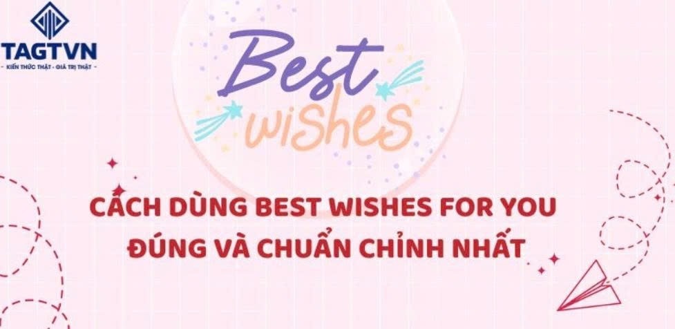 𝟒 𝐜𝐚́𝐜𝐡 𝐝𝐮̀𝐧𝐠 𝐛𝐞𝐬𝐭 𝐰𝐢𝐬𝐡𝐞𝐬 𝐟𝐨𝐫 𝐲𝐨𝐮 đ𝐮́𝐧𝐠 𝐯𝐚̀ 𝐜𝐡𝐮𝐚̂̉𝐧 𝐜𝐡𝐢̉𝐧𝐡 �...