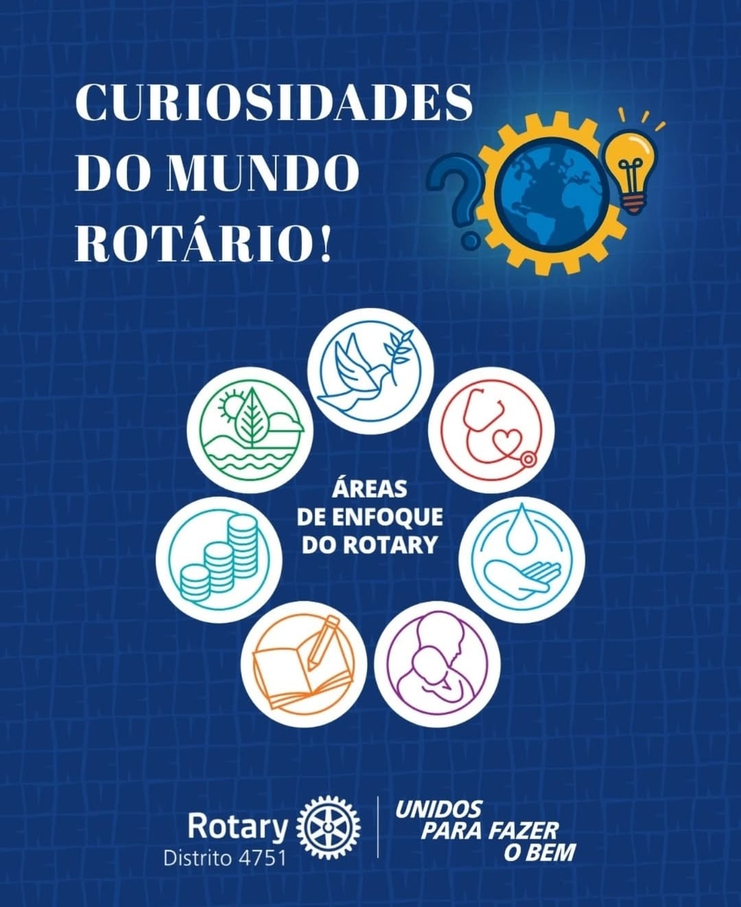Texto do Rotary - Distrito 4751

As áreas de enfoque são parte integral do Plano Visão de Futuro da ...