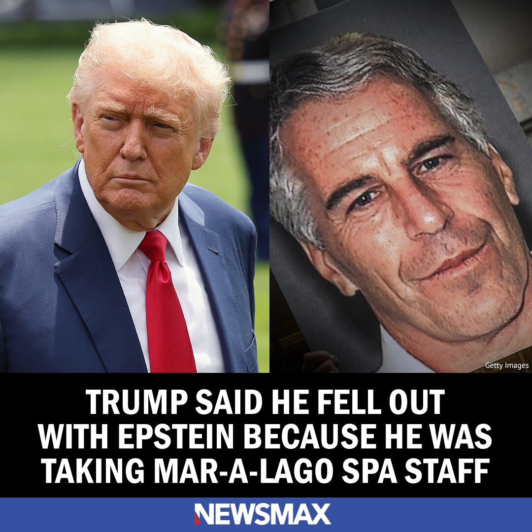 President Trump said he fell out with Jeffrey Epstein because the convicted sex offender had poached...