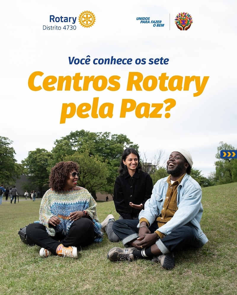 Texto do Rotary - Distrito 4730

A paz começa com pessoas preparadas para promovê-la. 

Os Centros R...