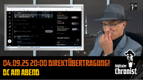 Aufzeichnung vom 04.09.25 Direktübertragung! DC am Abend
