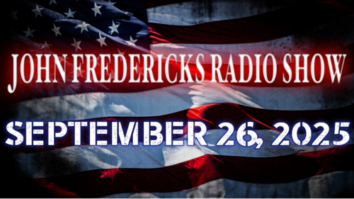 The John Fredericks Show [Live Radio & TV] September 26, 2025