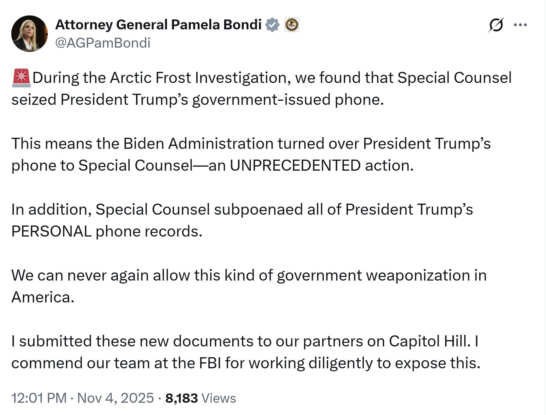 【美国之声--对川普的调查前所未有】2025年11月4日司法部长邦迪：

“在调查‘北极寒霜’期间，我们发现，特别检察官查扣了川普总统的政府配发手机。

这意味着，拜登政府将川普总统的手机移交给了特别...