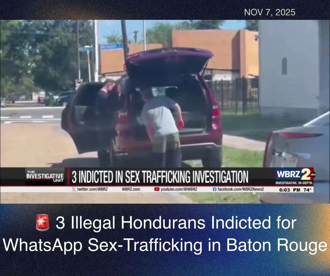 🚨 BREAKING: Three Honduran nationals in the U.S. illegally have been federally indicted in Baton Ro...